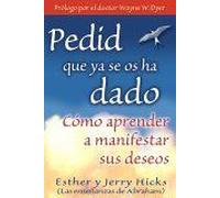 Pedid Que Ya Se Os Ha Dado