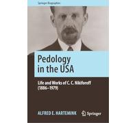 Pedology in the USA: Life and Works of C.c. Nikiforoff 1886-1979