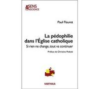 Pédophilie dans l'Eglise catholique (La) Paul Fleuret (Auteur)