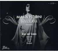 Pedrini, Maria - Norma (Exerpts) Arias and Scenes