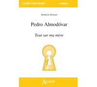Pedro Almodovar, Tout sur ma mère
