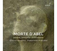 Pedro Antonio Avondano Pedro Antonio Avondano: Morte D'Abel (CD) Album