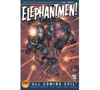 Pedro, Carlos - Elephantmen 2260 Book 4: All Coming Evil