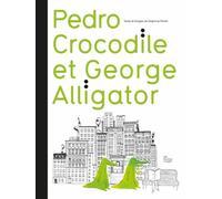 Pedro Crocodile Et Georges Alligator