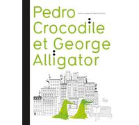 Pedro Crocodile Et Georges Alligator