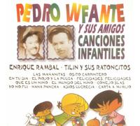 Pedro Infante & Sus Amigos - Canciones Infantiles