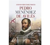 Pedro Menendez De Aviles Toreño, Antonio F (Auteur)