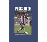 PEDRO NETO: The Soccer Star Who Zoomed Across the Field- Biography for kids