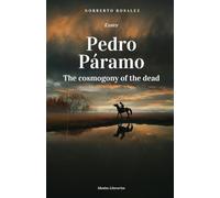 Pedro Páramo: The cosmogony of the dead