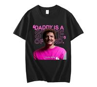 Pedro Pascal Actor T-Shirt Daddy is A State of Mind Graphic T Shirts Men Women's 100% Pure Cotton Oversized T-Shirts Streetwear Black S