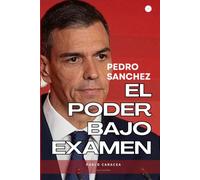 Pedro Sánchez, el poder bajo examen: Corrupción, poder, pactos y las investigaciones que han marcado su etapa de Gobierno
