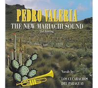 Pedro Valeria - The New MARlACHl S0UND