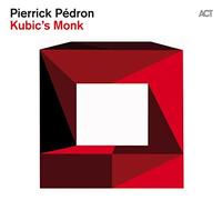 Pedron Pierrick – Kubic's Monk – A.C.T.