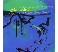 Cesar Pedroso – Pupy y los Que Son, Son – CD – Import