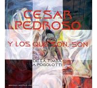 Pedroso César - Y Los Que Son, Son