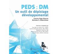 PEDS, DM Un outil de dépistage développemental - Frances Glascoe Page - Hopital Sainte-Justine - broché - Guide