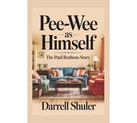 Pee-wee as Himself: The Paul Reubens Story