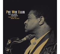 PEE WEE ELLIS Cologne Concerts: Twelve & More Blues (CD)