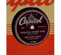 Pee Wee Hunt - Twelfth Street