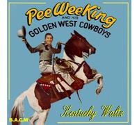 Pee Wee King - Kentucky Waltz [Import]