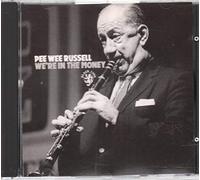 PEE WEE RUSSELL - We're in The Money