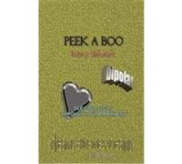 Peek-Aboo Into a Tinheart Rose, Carol (Auteur)