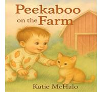 PeekABoo On The Farm: A gentle peek and play story for toddlers with bonus activity and coloring pages.