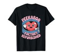 Peekaboo, usine de chirurgie à cœur ouvert rénovée T-Shirt