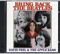 Peel, David - Bring Back The Beatles [Import]