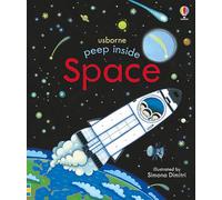 Anna Milbourne – Peep Inside Space – Illustrations de Simona Dimitri – Usborne