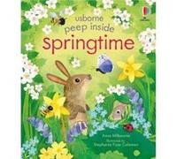 Peep Inside Springtime by Anna Milbourne Anna Milbourne (Auteur)
