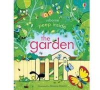 Peep Inside the Garden Anna Milbourne (Auteur)