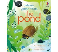 Peep Inside the Pond by Anna Milbourne Anna Milbourne (Auteur)