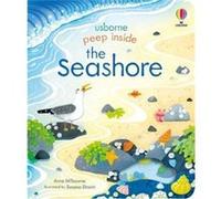 Peep Inside the Seashore by Anna Milbourne Anna Milbourne (Auteur)