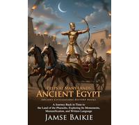 Peeps at Many Lands: Ancient Egypt: Explore the Wonders of Ancient Egypt - Fully Illustrated Edition with Author Biography