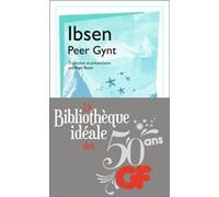 Peer Gynt Henrik Ibsen (Auteur)