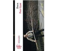 Peer Gynt Henrik Ibsen (Auteur), François Regnault (Edité par)