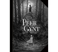 Peer Gynt T01: Acte I
