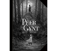 Peer Gynt T01: Acte I