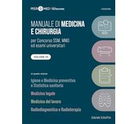 Peer4Med. Manuale di medicina e chirurgia SSM. Igiene, medicina legale, medicina del lavoro, radiodiagnostica (Vol. 10)