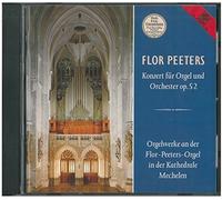 Peeters, F. - Concerto pour orgue & orchestre Opus 52