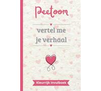 Peetoom vertel me je verhaal: Een kleurrijk invulboek om in te vullen en te delen | Het perfecte cadeau om je leven te vertellen | Ideaal voor verjaardagen, Kerst of een speciaal moment