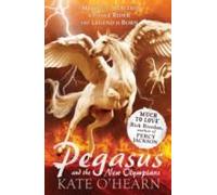 Pegasus and the New Olympians: Book 3