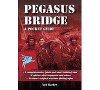 Pegasus Bridge: A Pocket Guide