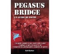 Pegasus Bridge by Neil Barber Neil Barber (Auteur)