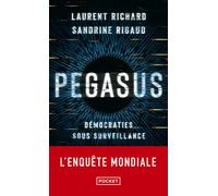 Pegasus - Démocraties sous surveillance - Laurent Richard - Pocket - Poche - Essai
