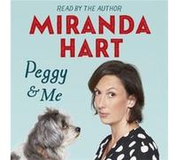 Peggy and Me by Miranda Hart Inconnu (Auteur)