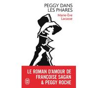 Peggy dans les phares - Marie-Eve Lacasse - J'ai Lu - Poche - Roman