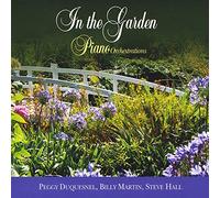 Peggy Duquesnel - in The Garden (Piano Orchestrations)