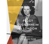 Peggy Guggenheim in London /anglais